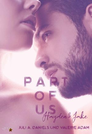 [Part of me 02] • Part of us - Hayden und Jake